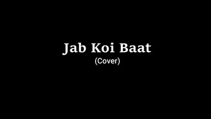 Jab Koi baat(Cover song)| Aarohi Garg | Shefali Shukla| Atif Aslam | Shirley Setia | Evergreen Songs | Latest Cover Song