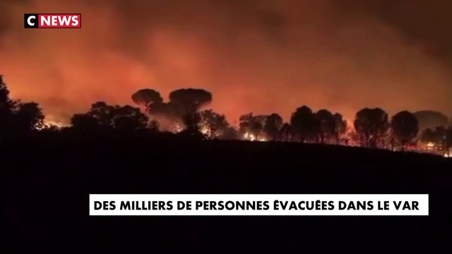 Incendies : des milliers de personnes évacuées dans le Var