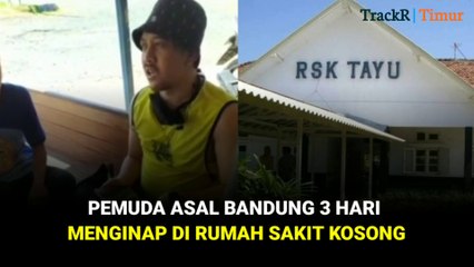 Pemuda Asal Bandung 3 Hari Menginap Di Rumah Sakit Kosong, RSK Tayu Pati Viral di TikTok