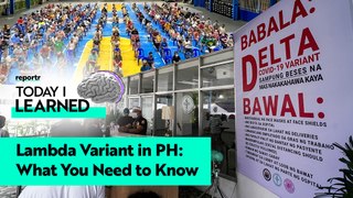 What You Need to Know About Lambda Variant of COVID in the PH