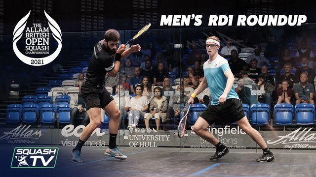 Squash: Allam British Open 2021 - Men's Rd1 Roundup