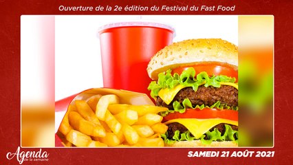 Agenda de la semaine du 16 au 22 Août 2021-Ouverture à Abidjan de la 2e édition du Festival du Fast Food