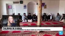 Taliban in Kabul: France's Macron promises to help their ex-Afghan workers