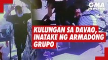 Kulungan sa Davao, inatake ng armadong grupo | GMA News Feed