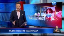 Migrante ecuatoriana muere al intentar llegar a Estados Unidos