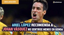 Ariel López recomienda a Johan Vásquez no sentirse menos en Genoa