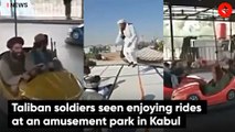 Taliban soldiers seen enjoying rides at an amusement park in Kabul