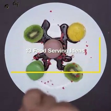 13 SMART FOOD AND SERVING HACKS EASY WAYS TO SERVE FOOD LIKE A CHEF FOOD decoration diy ideas