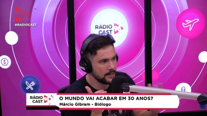 RádioCast98 17/08/21 - Biólogo responde se o mundo vai acabar em 30 anos
