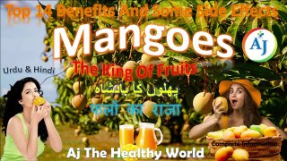 Mangoes The King Of Fruits | Mangoes Top 14 Benefits & Some Side Effects Complete Info In Urdu/Hindi