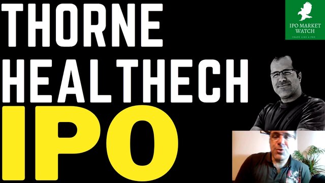 Thorne IPO Review And Analysis THRN Stock Going Public, Initial Public Offering