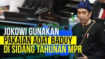 Sidang Tahunan MPR, Jokowi: Api Memang Membakar, tapi Juga Menerangi!