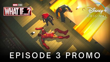 Marvel's WHAT IF…- (2021) EPISODE 3 PROMO TRAILER - Disney+