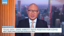 Texas Gov. Greg Abbott Tests Positive For COVID-19