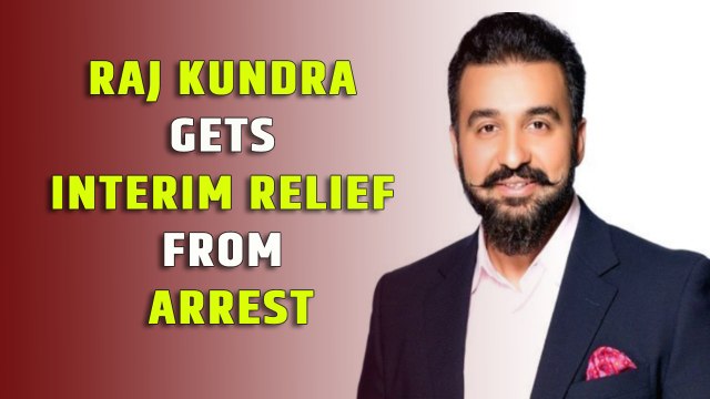 Porn case: Raj Kundra gets interim relief from arrest till Aug 25