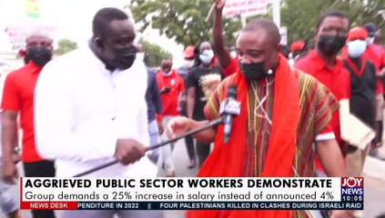 Live: Aggrieved Public Sector Workers Demonstrate - News Desk on JoyNews (18-8-21)
