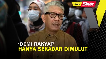 SHORTS: u2018Demi rakyatu2019 hanya sekadar dimulut
