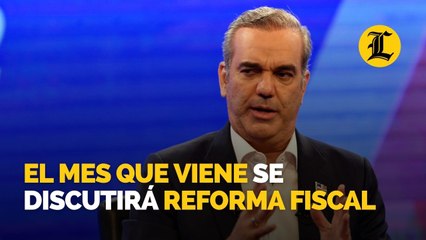El mes que viene se discutirá reforma fiscal