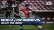 Les buts et le débrief de Benfica / PSV Eindhoven - UEFA Champions League