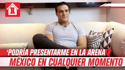 Alberto el Patrón: 'Es una lástima lo que está pasando allá (CMLL), yo podría presentarme  en la Arena México en cualquier momento'