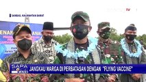 Jangkau Warga di Daerah Perbatasan, TNI AU Gelar 'Flying Vaccine'