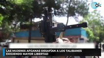 Las mujeres afganas desafían a los talibanes exigiendo mayor libertad