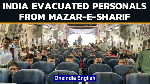 India rescued 80 officials from Maza-e-Sharif days ahead of its fall| Oneindia News