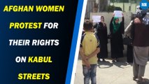 Afghan Women Protest For Their Rights on Kabul Streets In Front of Armed Taliban Militants | Watch