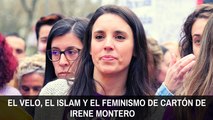 El velo y el feminismo de cartón de Irene Montero (Podemos)