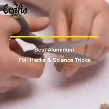 best aluminum foil hacks and science ALUMINUM FOIL HACKS hacks alu foil hacks 5 minute crafts