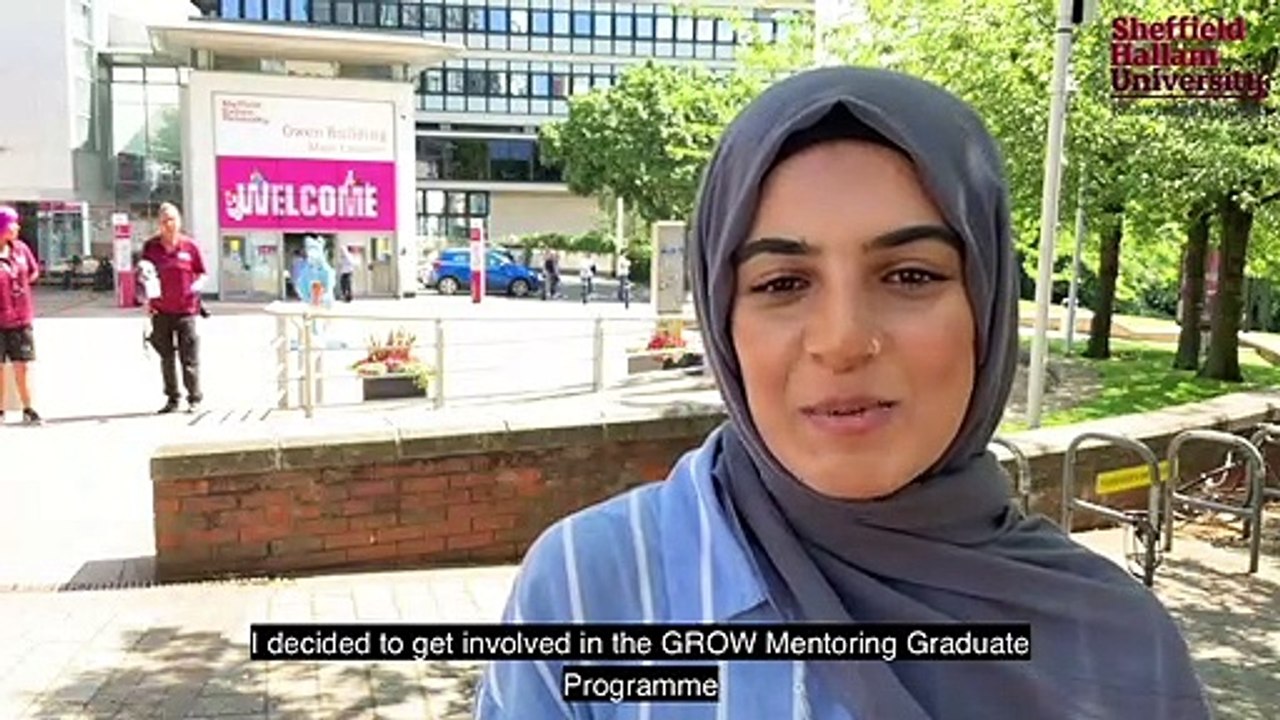 Sheffield Hallam University Civic Agreement: Mariya Masood explains GROW mentoring