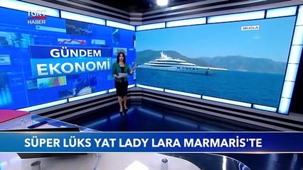Mega Yat "Lady Lara" Marmaris'te Demirledi