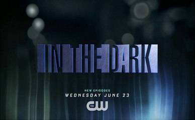 In the Dark - Promo 3x08