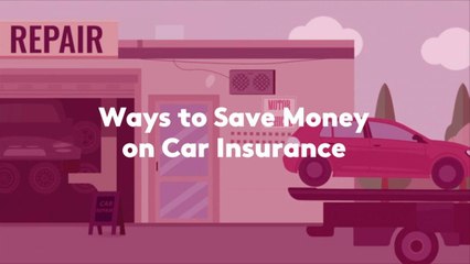 Ways to Save Money on Car Insurance
