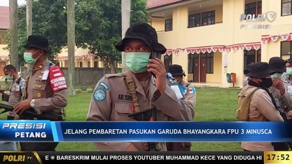 LIVE Report Jelang Pembaretan Pasukan Garuda Bhayangkara FPU 3 Minusca
