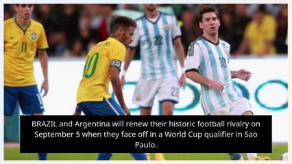 ARG RIVALS, How Brazil and Argentina could line-up with no Premier League players but PSG duo Messi and Neymar still involved