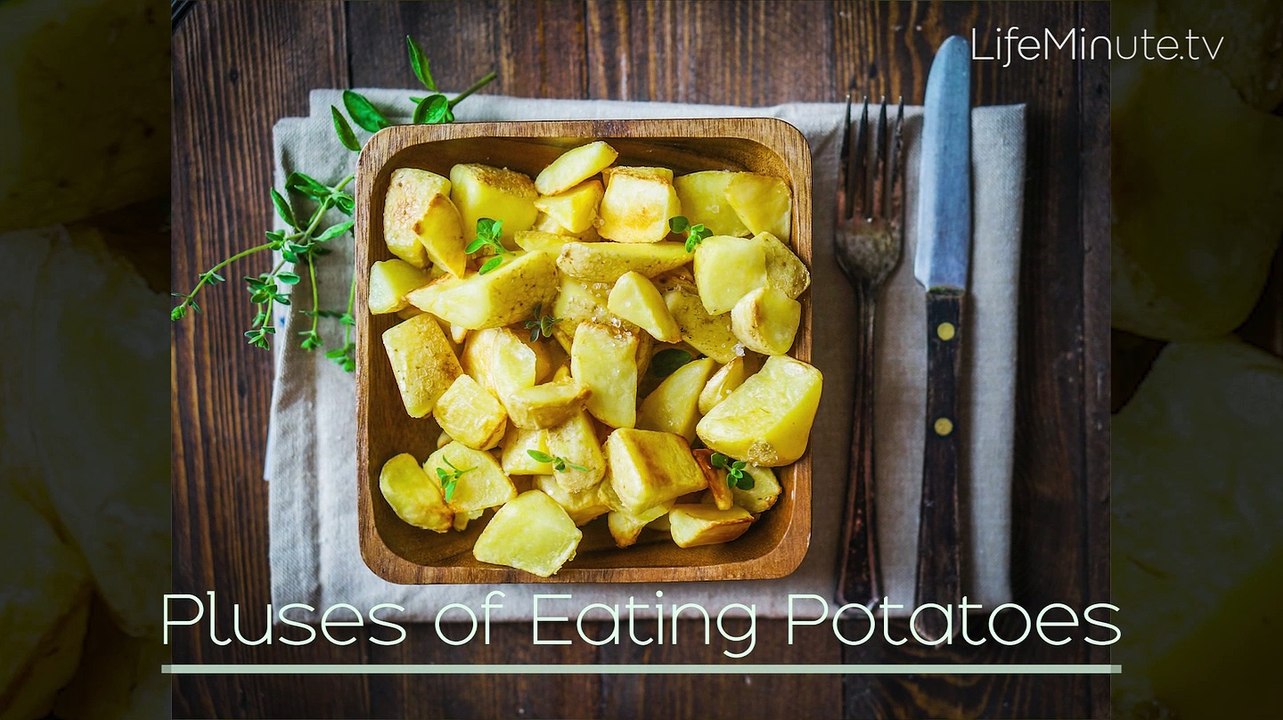 Pluses of Eating Potatoes