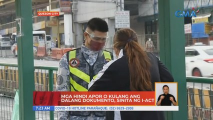 Mga hindi APOR o kulang ang dalang dokumento, sinita ng I-ACT | UB