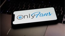 OnlyFans set to ban sexually explicit content