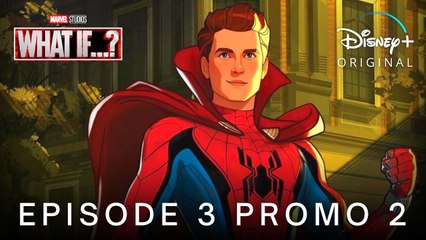 Marvel's WHAT IF…- (2021) EPISODE 3 PROMO TRAILER 2 - Disney+