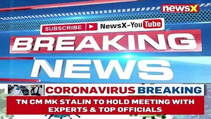 TN CM Stalin To Hold Crucial Meet Meet Over Covid Crisis In State NewsX