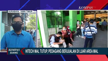 Hi-Tech Mall Surabaya Masih Ditutup Imbas PPKM, Para Pedagang Kini Berjualan di Luar Gedung