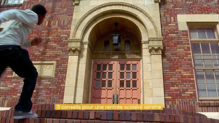 3 conseils pour une rentrée scolaire sereine