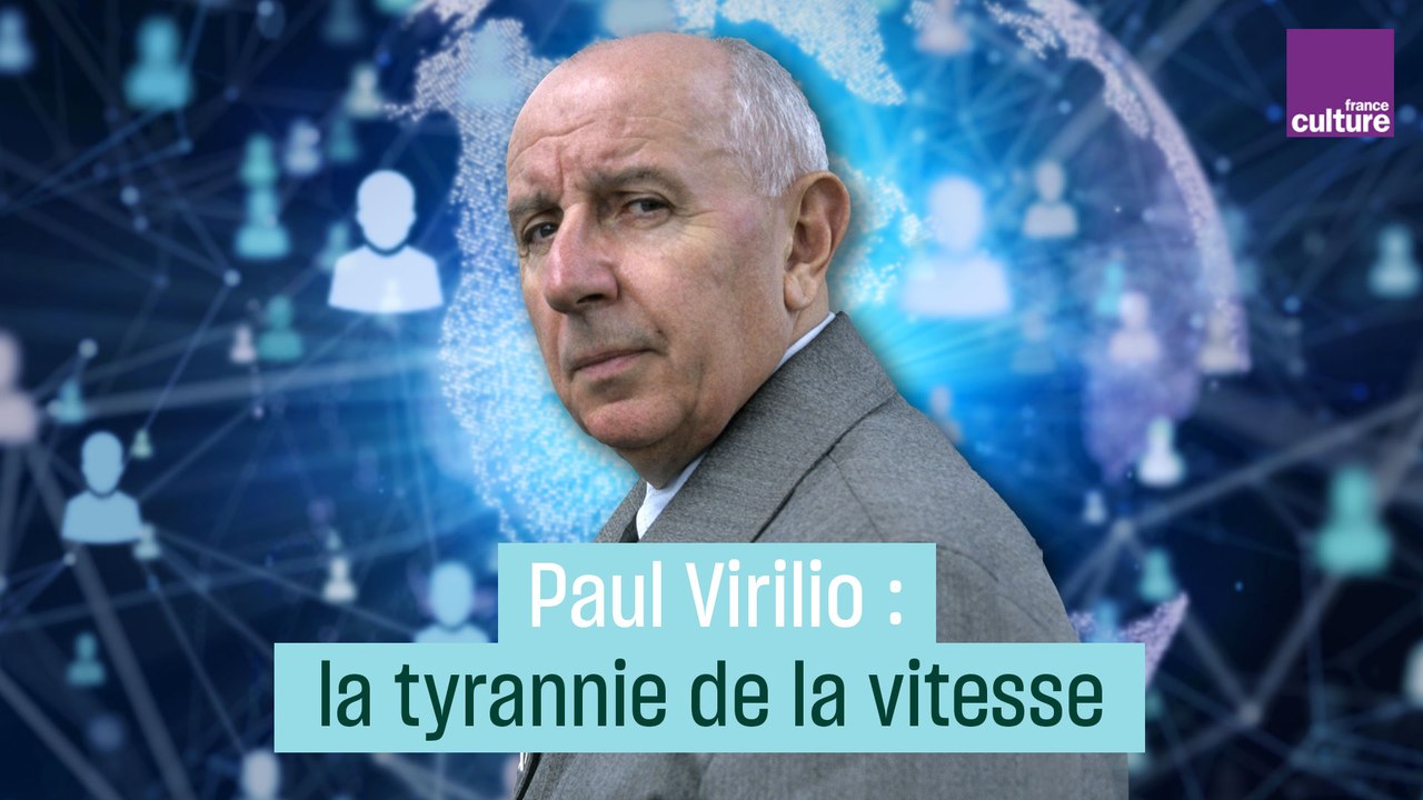 Paul Virilio: la tyrannie de la vitesse