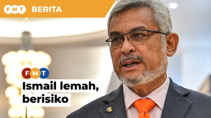 Ismail lemah, berisiko ‘dimainkan’ Muhyiddin, Azmin, kata Amanah