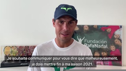 ATP - Nadal: "Arrêter ma saison était la seule solution qui se présentait à moi"