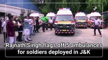 Rajnath Singh flags off 5 ambulances for soldiers deployed in J&K 
