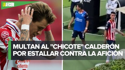 _Chicote_ Calderón se disculpa por engancharse con aficionados de Chivas