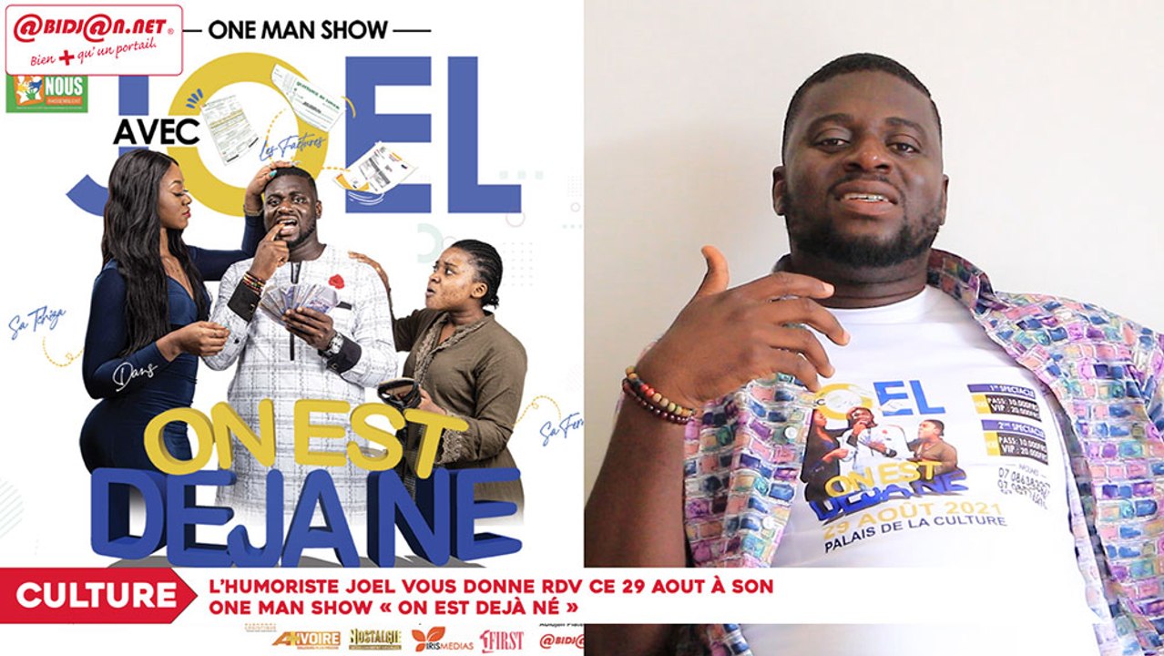 Culture : L’humoriste Joel vous donne RDV à son spectacle One man show « On est dejà né »