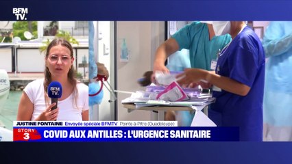 Story 7 : Covid-19, l'urgence sanitaire aux Antilles - 20/08